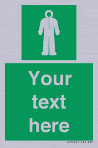 Custom sign safe condition Survival clothing